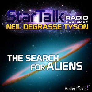 The Search for Aliens with Neil deGrasse Tyson, Season 1, Episode 3