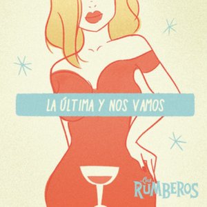 La Última y Nos Vamos