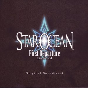 Star Ocean First Departure Original Soundtrack