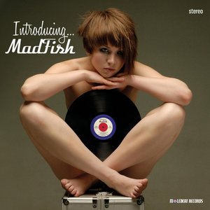 Introducing... Madfish