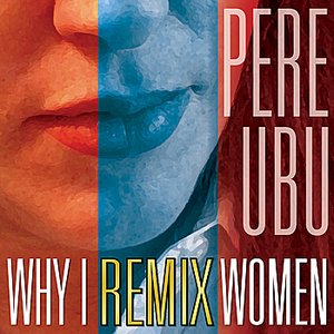 Why I Remix Women