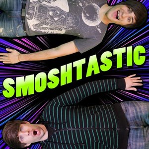 Smoshtastic [Explicit]