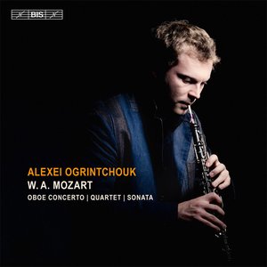 Mozart: Oboe Concerto - Oboe Quartet - Sonata