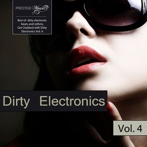 Dirty Electronics, Vol. 4