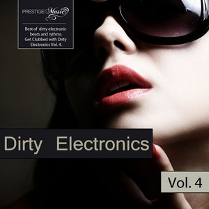 Dirty Electronics, Vol. 4