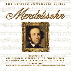 The Classic Composers Series - Mendelssohn