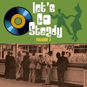 Let's Go Steady, Vol. 2