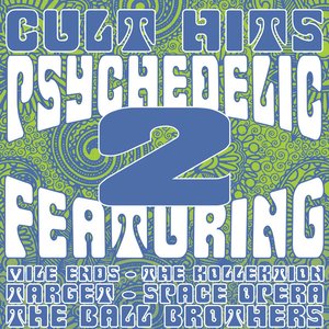 Cult Hits: Psychedelic, Vol. 2