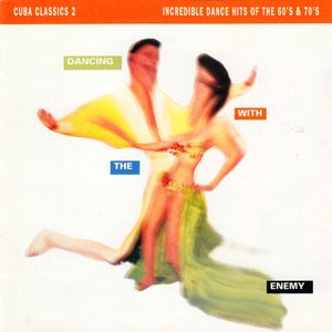 Clasicos De Cuba 2 - Exitos Increibles Para Bailar Salsa