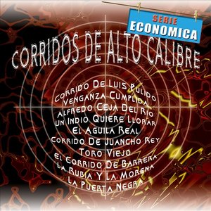 Corrido De Alto Calibre