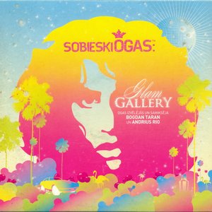 Sobieski Ogas™: Glam Gallery