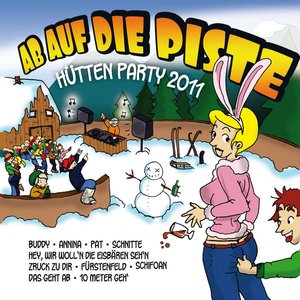 Ab auf die Piste Hütten Party 2011