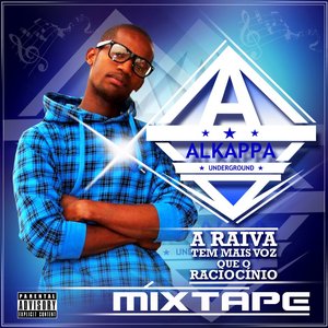 Image for 'Mixtape (A raiva tem mas voz que o raciocinio)'