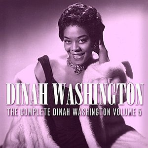 The Complete Dinah Washington Volume 5