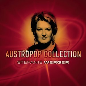 Austropop Collection - Stefanie Werger