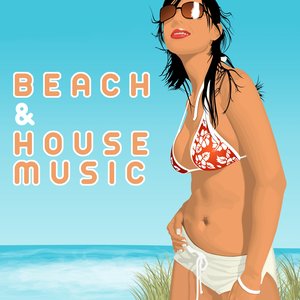 Beach & House Music