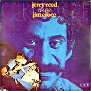 Jerry Reed Sings Jim Croce