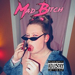 Mad Bitch