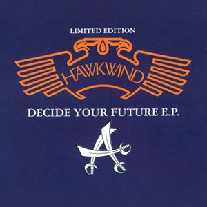 Decide Your Future E.P.