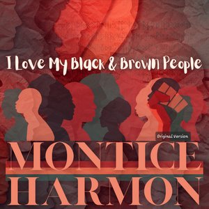 I Love My Black & Brown People - Single