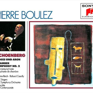 Moses und Aron / Kammersymphonie Nr. 2 (BBC Symphony Orchestra, feat. conductor: Pierre Boulez, singers Reich, Cassilly, Palmer, Knight) cover