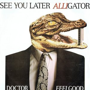 See You Later Alligator