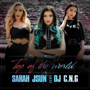 Top of the World (feat. DJ C.N.G)