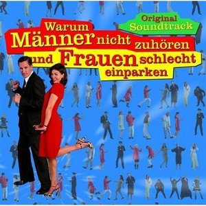 Warum Männer Nicht zuhören und Frauen schlecht einparken
