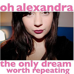The Only Dream Worth Repeating