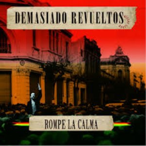 Rompe la calma