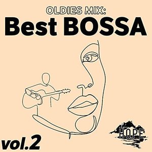 Oldies Mix: Best Bossa, Vol. 2