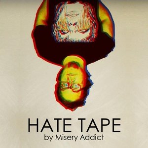 The Hate Tape