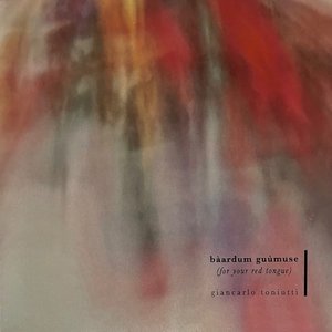 Bàardum Guùmuse (For Your Red Tongue)