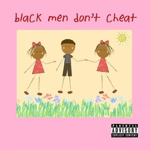 Image for 'Black Men Don't Cheat'