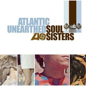 Immagine per 'Atlantic Unearthed: Soul Sisters'