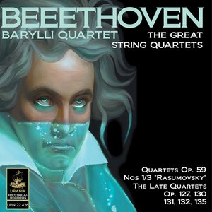 Beethoven: The Great String Quartets