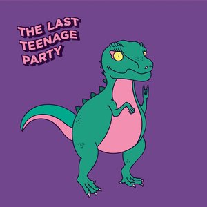 The Last Teenage Party