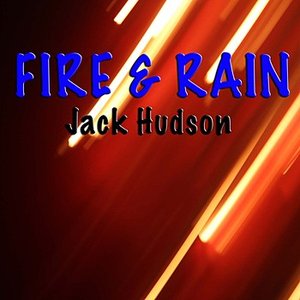 Fire & Rain