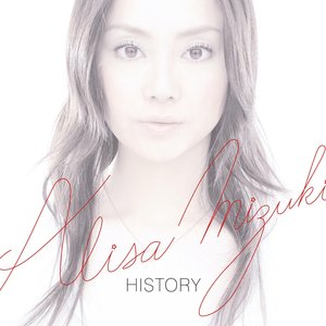 HISTORY ～ALISA MIZUKI COMPLETE SINGLE COLLECTION～