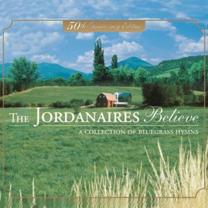 Believe: A Collection of Bluegrass Hymns