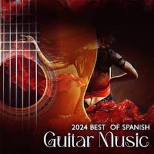 2024 Best of Spanish Guitar Music: Sexy Bossa Nova Lounge