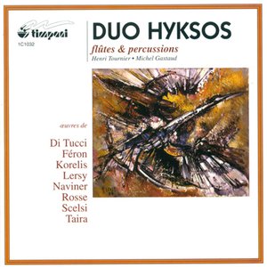 Scelsi, G.: Hyxos / Naviner, J.-Y.: D'Une Pluie La Couleur / Korelis, P.: Cronos Ii / Lersy, R.: A La Memoire De Chagall