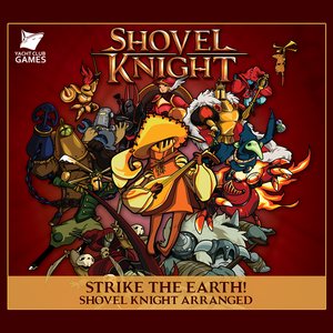 Strike the Earth! Shovel Knight Arranged