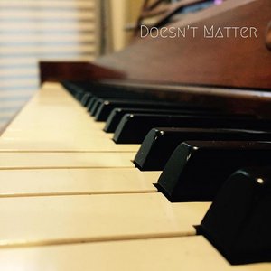 Doesn't Matter - Single