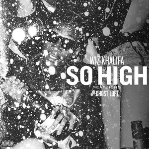 So High (feat. Ghost Loft)