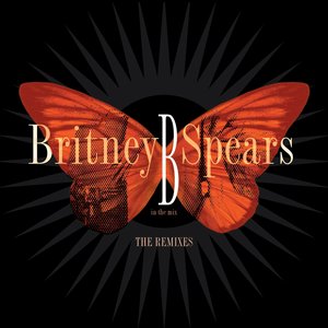 B In the Mix - The Remixes (Deluxe Version)