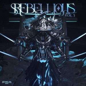 Rebellious Vol. 3