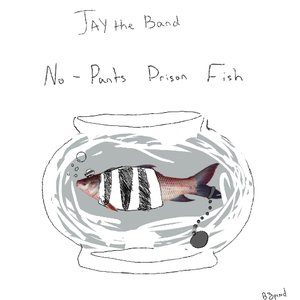 Image for 'No Pants Prison Fish'