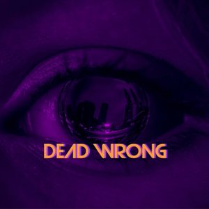 Dead Wrong