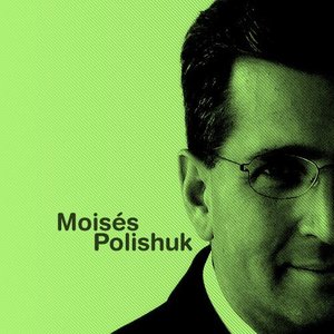 Image for 'Moisés Polishuk'